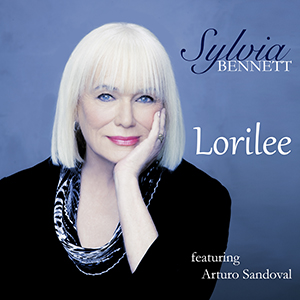 Lorilee Sylvia Bennett featuring Arturo Sandoval